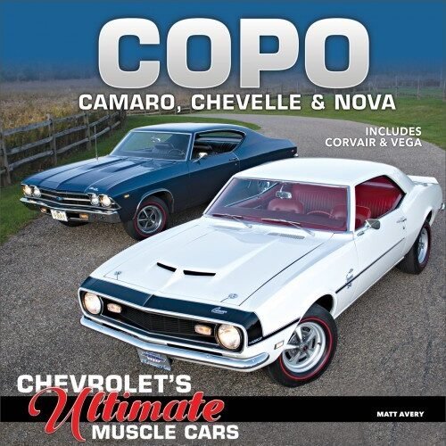 COPO Chevrolets Ultimate Muscle Cars