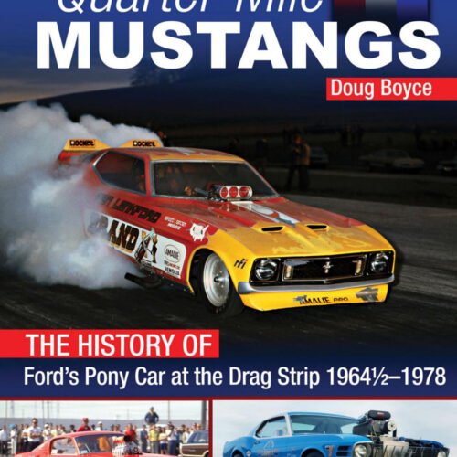 Quarter Mile Mustangs History Of The Pony Car